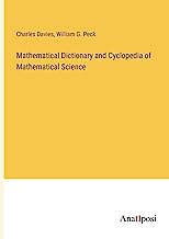 Mathematical Dictionary and Cyclopedia of Mathematical Science