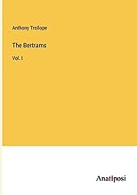 The Bertrams: Vol. I