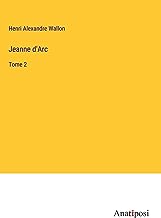 Jeanne d'Arc: Tome 2