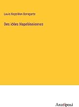 Des idées Napoléoniennes