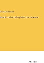 Maladies de la moelle épinière; Leur traitement