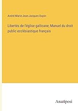 Libertés de l'église gallicane; Manuel du droit public ecclésiastique français