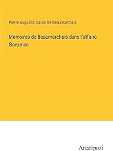 Mémoires de Beaumarchais dans l'affaire Goezman