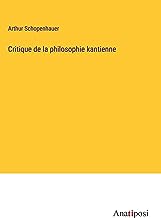 Critique de la philosophie kantienne