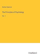 The Principles of Psychology: Vol. 1