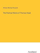 The Poetical Works of Thomas Hood