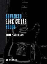 Advanced Rock Guitar Solos: Solos für Rockgitarre