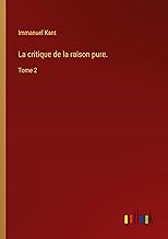 La critique de la raison pure.: Tome 2