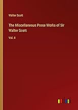 The Miscellaneous Prose Works of Sir Walter Scott: Vol. II