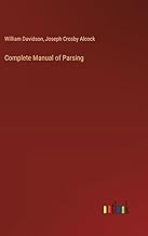 Complete Manual of Parsing