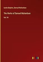 The Works of Samuel Richardson: Vol. VII