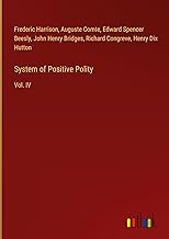 System of Positive Polity: Vol. IV