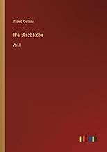 The Black Robe: Vol. I