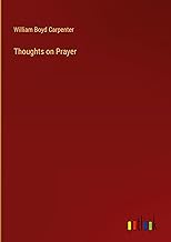 Thoughts on Prayer
