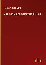 Missionary Life Among the Villages in India