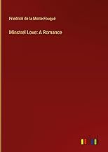 Minstrel Love: A Romance