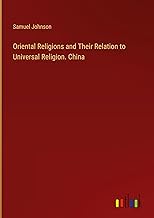 Oriental Religions and Their Relation to Universal Religion. China