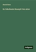 En folkefiende Skuespil i fem akter