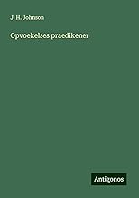 Opvoekelses praedikener