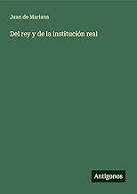 Del rey y de la institución real
