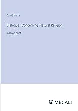 Dialogues Concerning Natural Religion: in large print