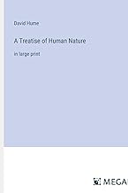 A Treatise of Human Nature: in large print