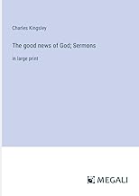 The good news of God; Sermons: in large print