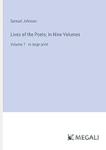 Lives of the Poets; In Nine Volumes: Volume 7 - in large print