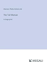 The Tall Woman: in large print