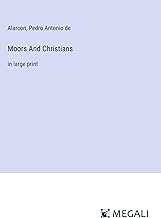Moors And Christians: in large print
