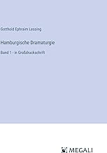 Hamburgische Dramaturgie: Band 1 - in Großdruckschrift