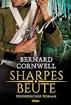 Sharpes Beute: Historischer Roman.: 5