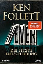 Never - Die letzte Entscheidung: Roman. Was wäre, wenn ... Weit mehr als ein Thriller: atemberaubend und beängstigend realistisch