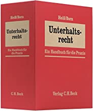 Unterhaltsrecht: Ein Handbuch für die Praxis - Grundwerk zur Fortsetzung (min. 3 Ergänzungslieferungen) - Rechtsstand: 1. Juli 2020