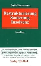 Restrukturierung, Sanierung, Insolvenz: Handbuch