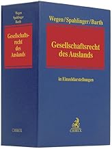 Gesellschaftsrecht des Auslands: in Einzeldarstellungen - Grundwerk zur Fortsetzung (min. 3 Ergänzungslieferungen) - Rechtsstand: Februar 2022