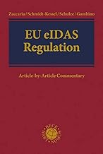 EU eIDAS Regulation: Regulation (EU) 910/2014 on electronic identification and trust services for electronic transactions in the internal market