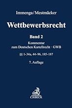 Wettbewerbsrecht Band 2: GWB. Kommentar zum Deutschen Kartellrecht