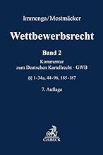Wettbewerbsrecht Band 2: GWB. Kommentar zum Deutschen Kartellrecht
