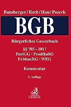Bürgerliches Gesetzbuch Band 3: §§ 705-1017, PartGG, ProdHaftG, ErbbauRG, WEG: Kommentar