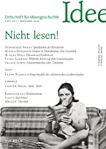 Zeitschrift für Ideengeschichte Heft XVI/1 Frühjahr 2022: Nicht lesen!