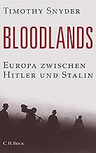 Bloodlands: Europa zwischen Hitler und Stalin