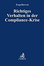 Richtiges Verhalten in der Compliance-Krise