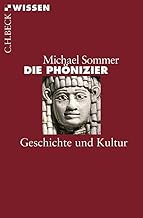 Die Phönizier: Geschichte und Kultur: 2444