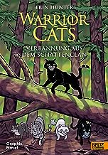 Warrior Cats - Verbannung aus dem SchattenClan: Graphic Novel