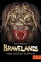 Bravelands - Der letzte Schwur: Band 6