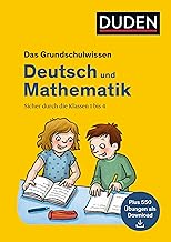 Das Grundschulwissen: Deutsch und Mathematik: Sicher durch die Klassen 1 bis 4. Plus 550 Übungen als Download