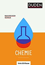 Basiswissen Schule - Chemie 5. bis 10. Klasse: Das Standardwerk für Schüler