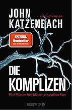 Die Komplizen. Fünf Männer, fünf Mörder, ein perfider Plan: Psychothriller