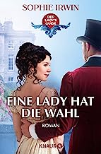 Eine Lady hat die Wahl: Roman: 2